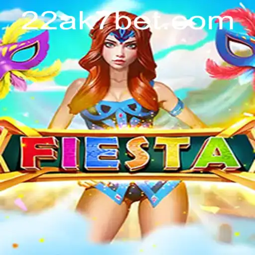 Descubra o Jogo 'Fiesta': Diversão e Estratégia com 22AK7